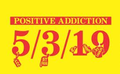 Positive Addiction 2019