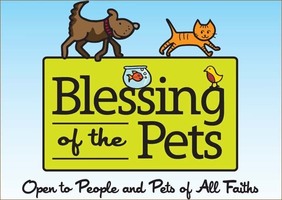 Blessing of the Pets - October 4th
